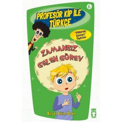 Zamansız Gelen Görev - Profesör Kip İle Türkçe 2