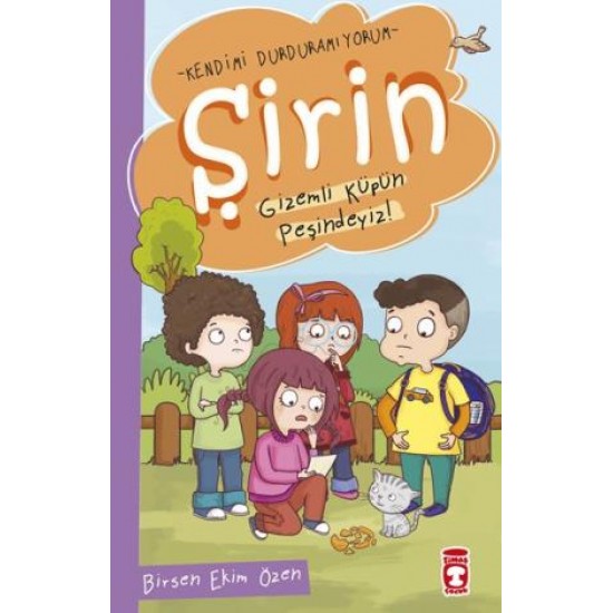 Şirin Gizemli Küpün Peşindeyiz - Kendimi Durduramıyorum