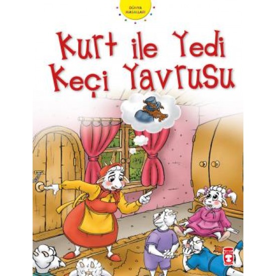 Kurt İle Yedi Keçi Yavrusu - Dünya Masalları 1 Kurt İle Yedi Keçi Yavrusu - Dünya Masalları 1