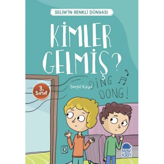 Kimler Gelmiş - Selimin Renkli Dünyası 3. Sınıf