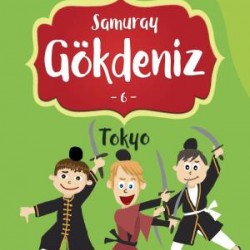 Samuray Gökdeniz 6 Tokyo - Gökdeniz Dünya Turunda