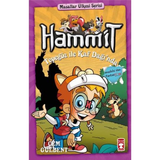 Hammit Tepegöz ile Kaf Dağında - Masallar Ülkesi Serisi Hammit Tepegöz ile Kaf Dağında - Masallar Ülkesi Serisi