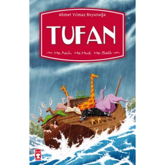 Tufan (Hz. Nuh Hz. Hud Hz. Salih) Tufan (Hz. Nuh Hz. Hud Hz. Salih)