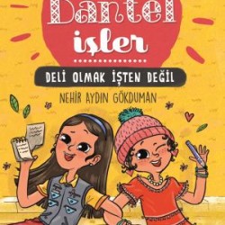 Deli Olmak İşten Değil - Entel Dantel İşler Deli Olmak İşten Değil - Entel Dantel İşler