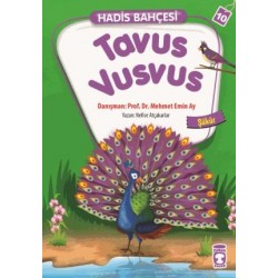 Tavus Vusvus - Hadis Bahçesi 10