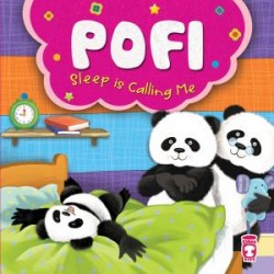 Pofi Sleep Is Calling Me - Pofi Uyku Beni Çağırıyor (İngilizce)