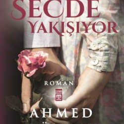 Ona Secde Yakışıyor