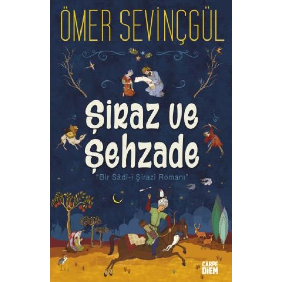 Şiraz ve Şehzade (Tılsımlı Serüvenler)
