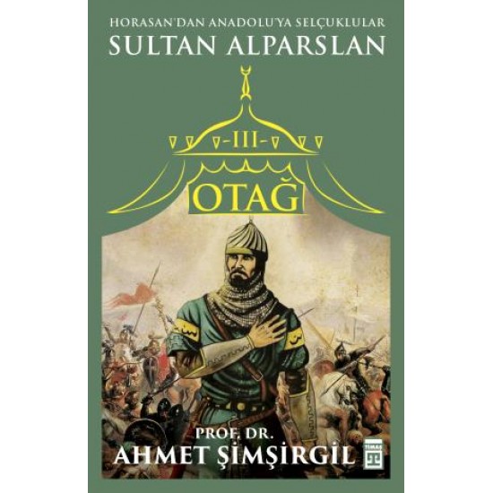 Otağ III: Sultan Alparslan Otağ III: Sultan Alparslan