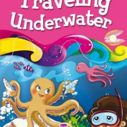 Traveling Underwater - Su Altına Yolculuk (İngilizce)