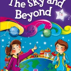 The Sky And Beyond - Gökyüzü ve Ötesi (İngilizce)