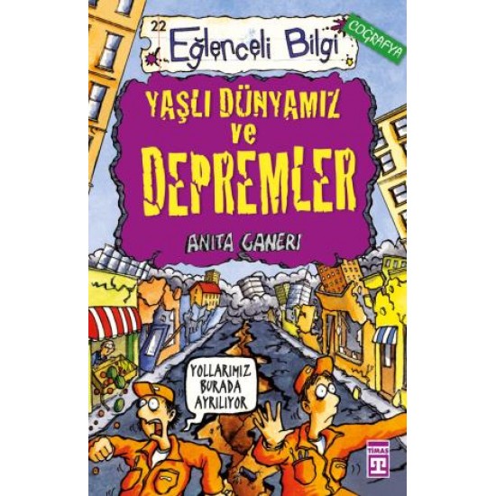 Yaşlı Dünyamız ve Depremler Yaşlı Dünyamız ve Depremler