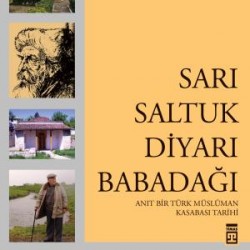 Sarı Saltuk Diyarı Babadağı