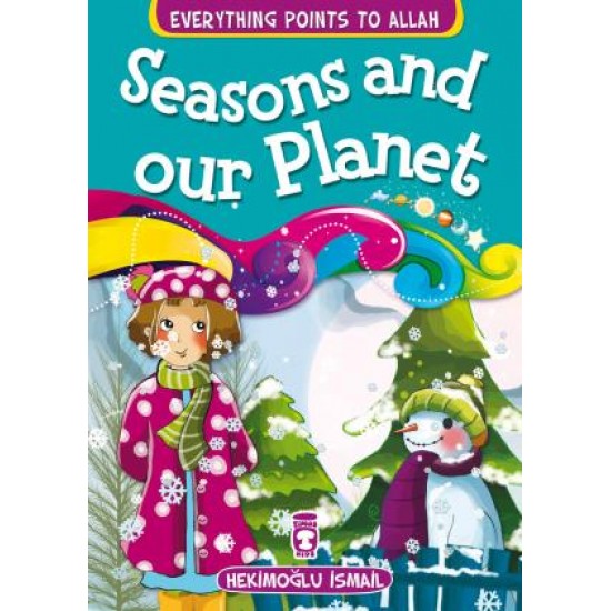 Seasons and Our Planet - Mevsimler ve Dünyamız (İngilizce)