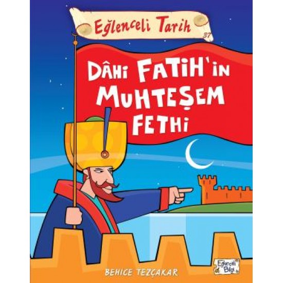 Dahi Fatihin Muhteşem Fethi