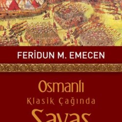 Osmanlı Klasik Çağında Savaş