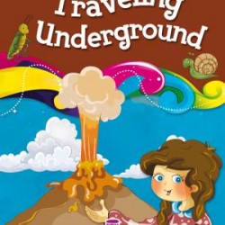 Traveling Underground - Yeraltına Yolculuk (İngilizce)