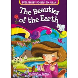 The Beauties Or The Earth - Yeryüzündeki Güzellik (İngilizce)