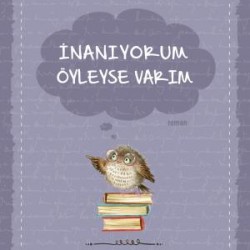 İnanıyorum Öyleyse Varım (Özel İnsanlar Arıyorum)