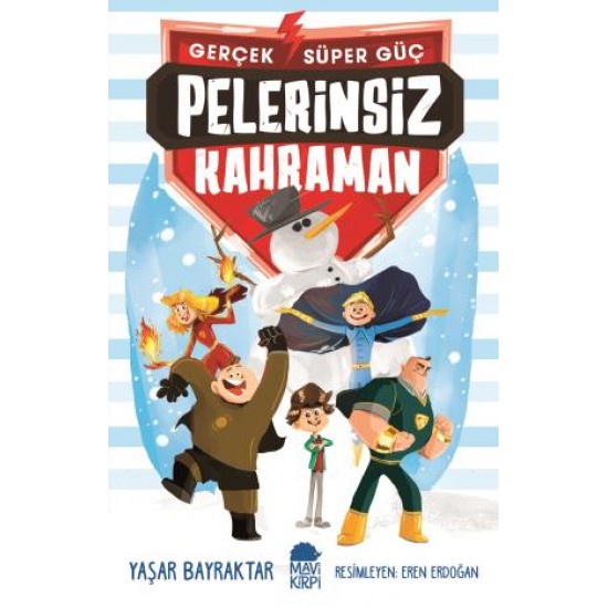 Pelerinsiz Kahraman