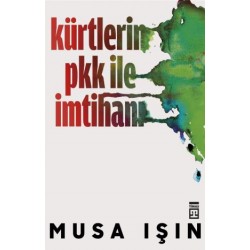 Kürtlerin PKK ile İmtihanı