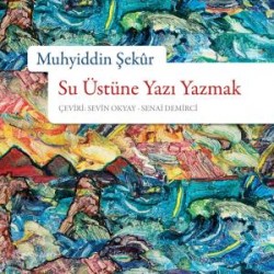 Su Üstüne Yazı Yazmak