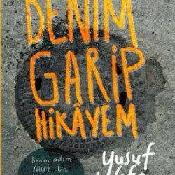 Benim Garip Hikayem (Portakal Kitap)