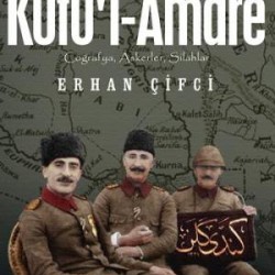 Kutül Amare Kut Almış Ordunun Zaferi (Erhan Çifci)