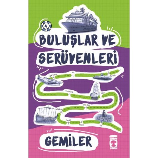 Gemiler - Buluşlar ve Serüvenleri Gemiler - Buluşlar ve Serüvenleri