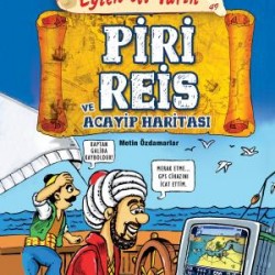 Piri Reis Ve Acayip Haritası
