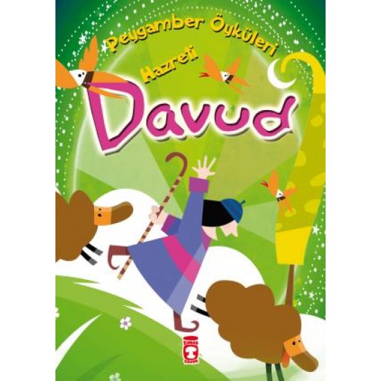 Hazreti Davud - Peygamber Öyküleri Hazreti Davud - Peygamber Öyküleri