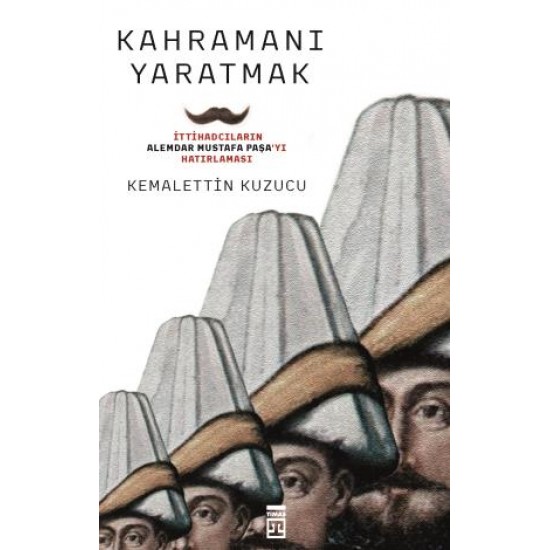 Kahramanı Yaratmak Kahramanı Yaratmak
