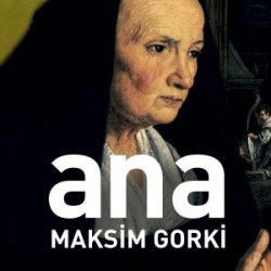 Ana (Antik Dünya Klasikleri)